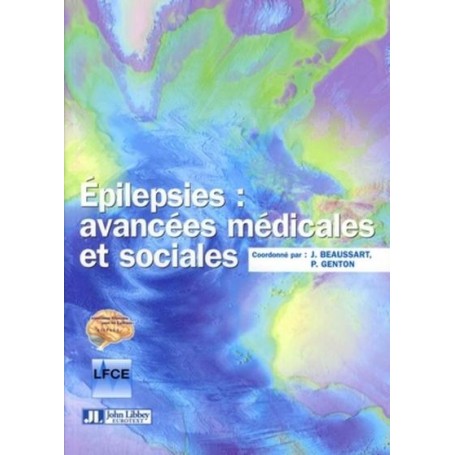 Epilepsies : Avancees Medicales Et Sociales