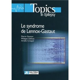 Le syndrome de Lennox-Gastaut