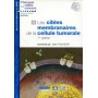 Les cibles membranaires de la cellule tumorale - 1ère partie