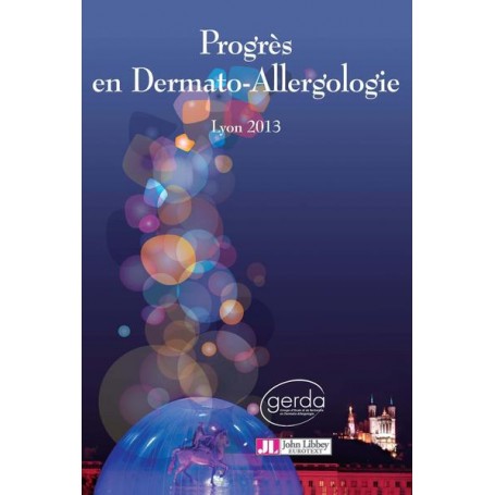 Progrès en dermato-allergologie - 2013 Lyon