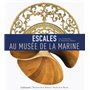 Escales au musée de la Marine