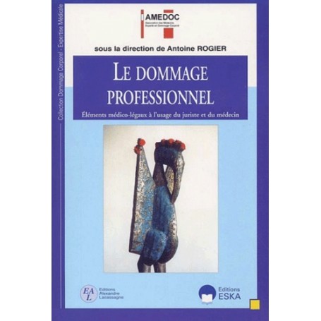 DOMMAGE PROFESSIONNEL (LE)