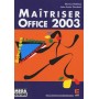 Maîtriser Office 2003 échanges, liaisons, interaction