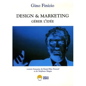 DESIGN ET MARKETING GERER L'IDEE