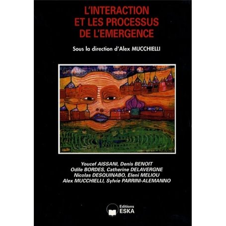 L'INTERACTION ET LES PROCESSUS DE L'EMERGENCE