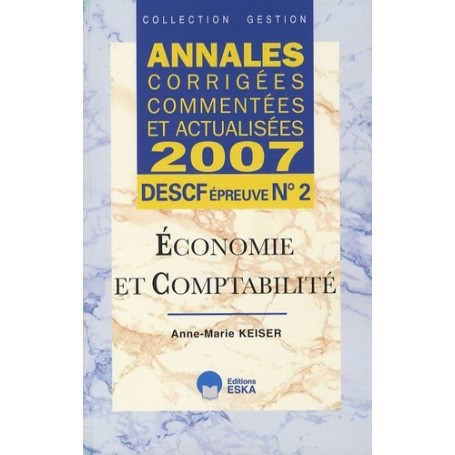 ANNALES 2007 DESCF N 2 ECONOMIE ET COMPT