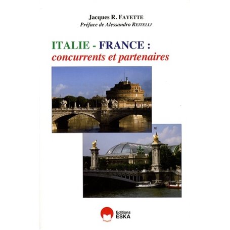 ITALIE FRANCE : CONCURRENTS ET PARTENAIRES