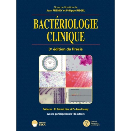 3E EDITIONS DU PRECIS DE BACTERIOLOGIE CLINIQUE