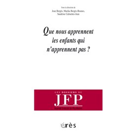 Que nous apprennent les enfants qui n'apprennent pas ?