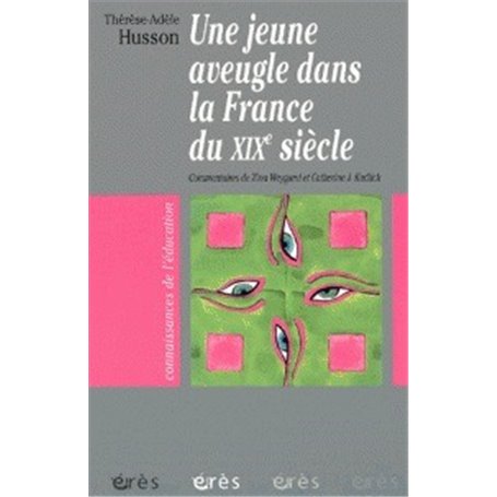 Une jeune aveugle dans la France du XIXe siècle