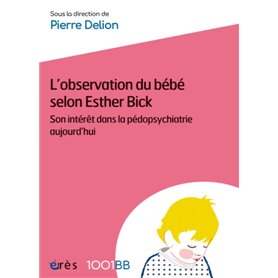 1001 BB 066 - L'observation du bébé selon Esther Bick