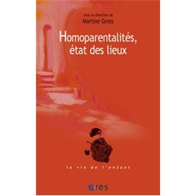 Homoparentalités, état des lieux