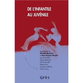 De l'infantile au juvenile