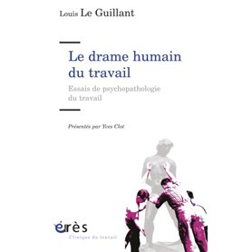 Le drame humain du travail