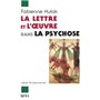 La lettre et l'oeuvre dans la psychose