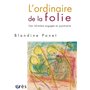 L'ordinaire de la folie