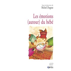 Les émotions (autour) du bébé