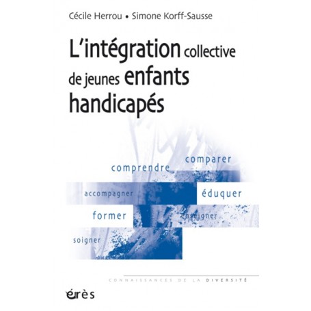 L'intégration collective de jeunes enfants handicapés