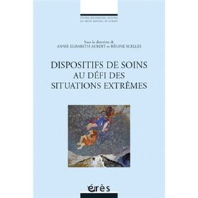 Dispositifs de soins au défi des situations extrêmes