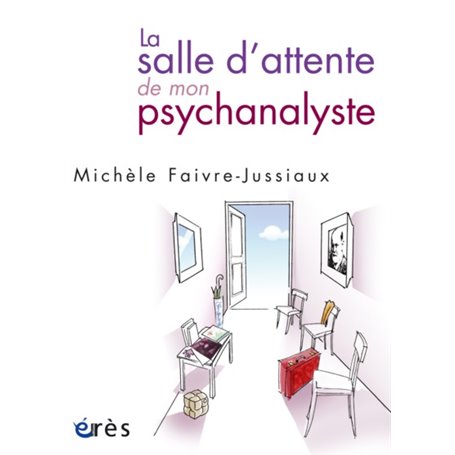 La salle d'attente de mon psychanalyste