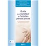 Guide pour la pratique de l'entretien prénatal précoce, accompagnement psychique