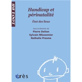 1001 BB 095 - Handicap et périnatalité