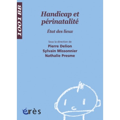 1001 BB 095 - Handicap et périnatalité