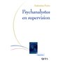 Psychanalystes en supervision