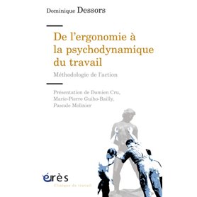 De l'ergonomie à la psychodynamique du travail