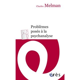 Problèmes posés à la psychanalyse - Le séminaire