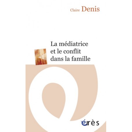 La médiatrice et le conflit dans la famille