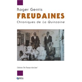 Freudaines - chroniques de la quinzaine