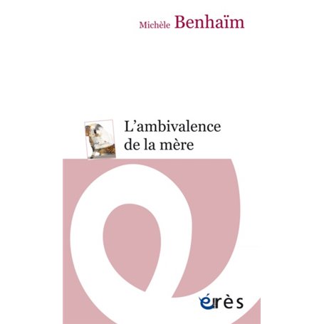 L'ambivalence de la mère