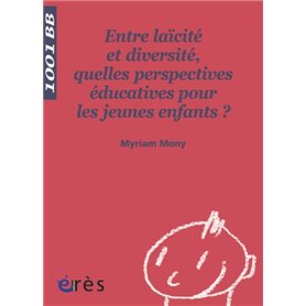 1001 BB 116 - ENTRE LAÏCITE ET DIVERSITE.