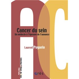 Cancer du sein - Un médecin à l'épreuve de l'annonce