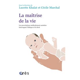 La maîtrise de la vie