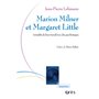 Marion Milner et Margaret Little. Actualité de leur travail avec des psychotiques