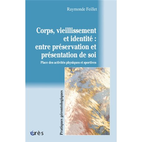 Corps, vieillissement et identité