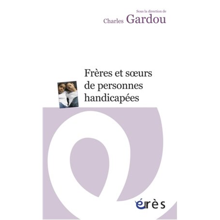 Frères et soeurs de personnes handicapées