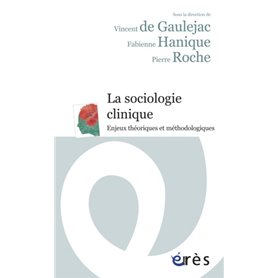 La sociologie clinique