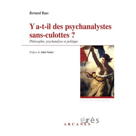 Y a-t-il des psychanalystes sans-culottes ? Philosophie, psychanalyse et politique