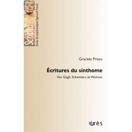 Écritures du sinthome Van Gogh, Schwitters et Wolman