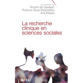 La recherche clinique en Sciences Sociales