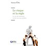 Le risque et la règle