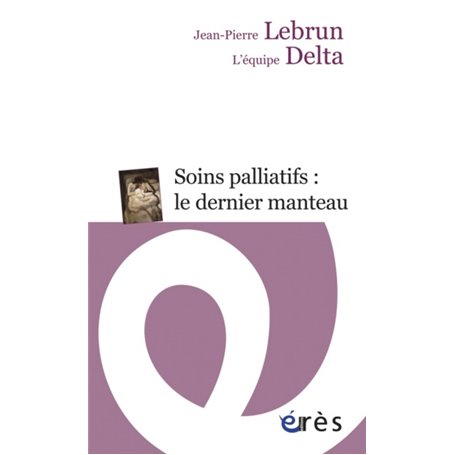 Soins palliatifs : le dernier manteau