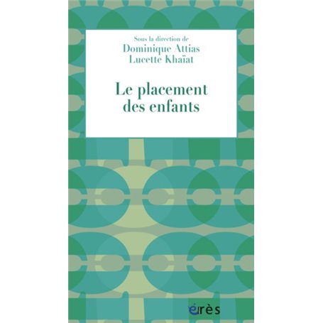 Le placement des enfants