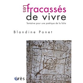 Les fracassés de vivre