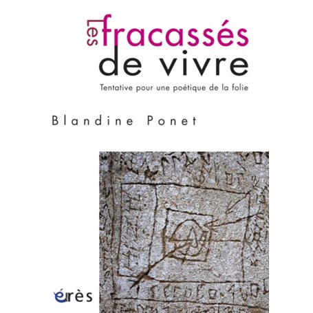 Les fracassés de vivre