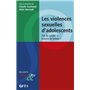 Les violences sexuelles d'adolescents - Fait de société ou histoire de famille ?