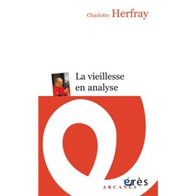 La vieillesse en analyse